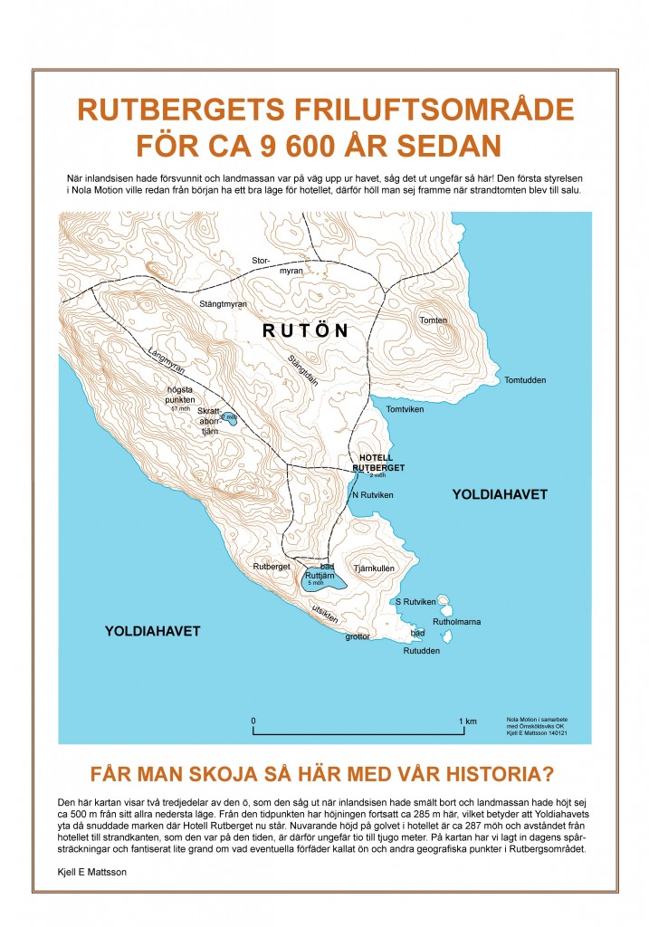 Rutberget för 9 600 år sedan 285 m